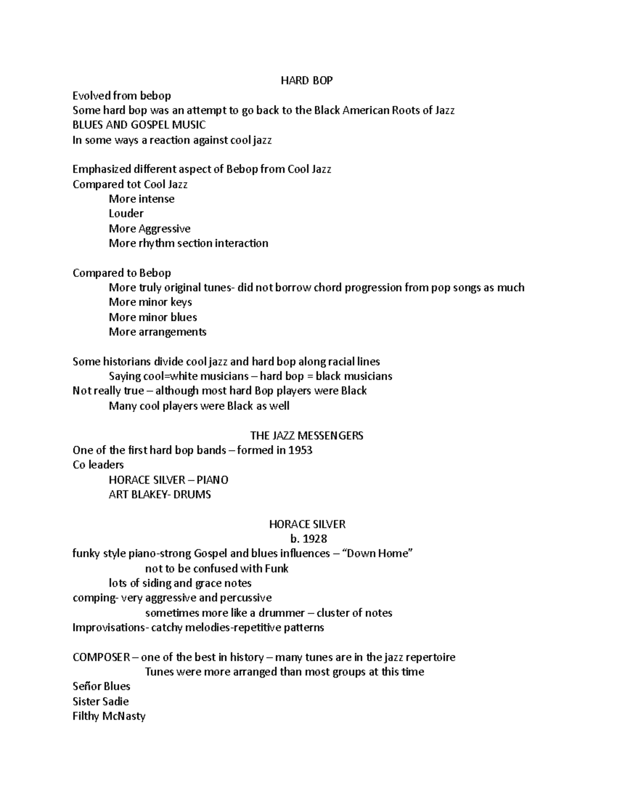 HARD BOP notes for exam 3 HARD BOP Evolved from bebop Some hard bop