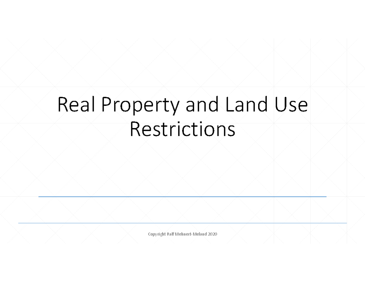 Topic 67 Real Property and Land Use Restrictions (6th Ed) Real