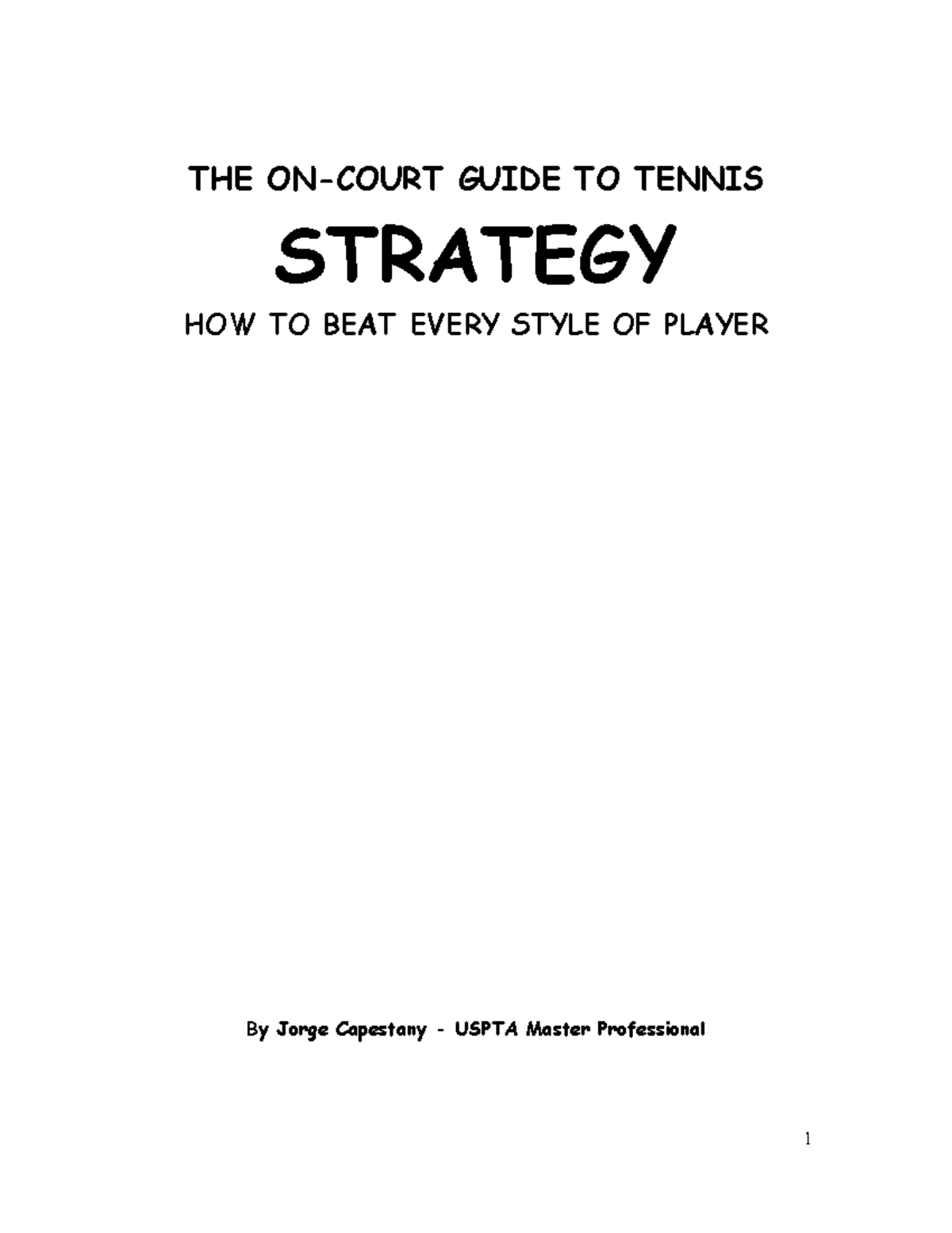Tennis Strategy- Quick-Fix Book: How To Beat Any Style Player