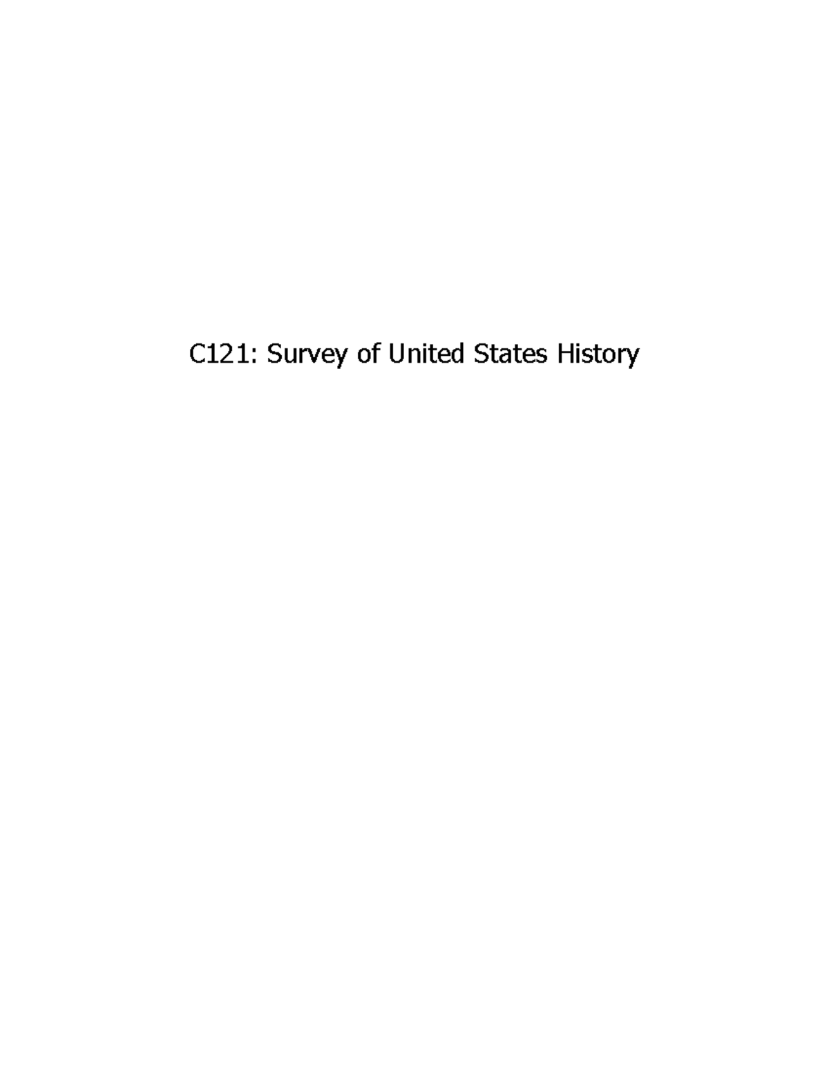 C121 Survey Of United States History Task 1 Passed - C121: Survey Of ...