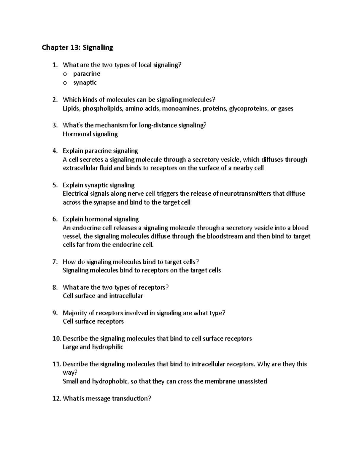 practice-questions-biochem-ch-chapter-13-signaling-what-are-the-two