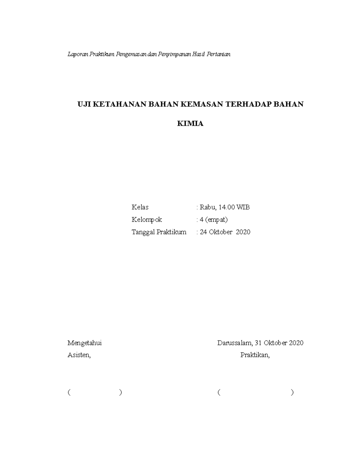 Pengenalan Bahan, Bentuk Dan Pelengkap Kemasan - Laporan Praktikum ...