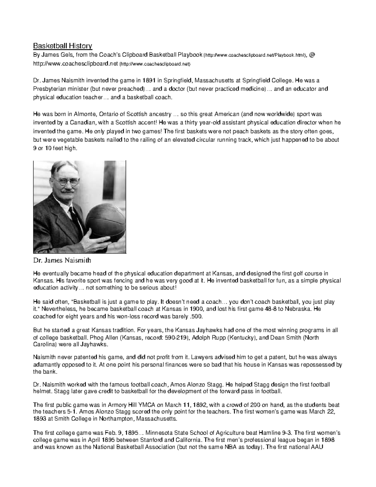 Basketball History These assignments are essays, lectures, and