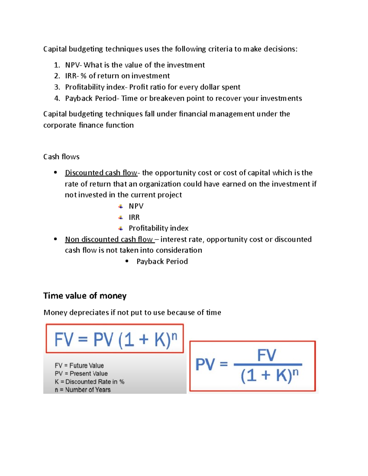 Capital budgeting techniques uses the following criteria to make ...