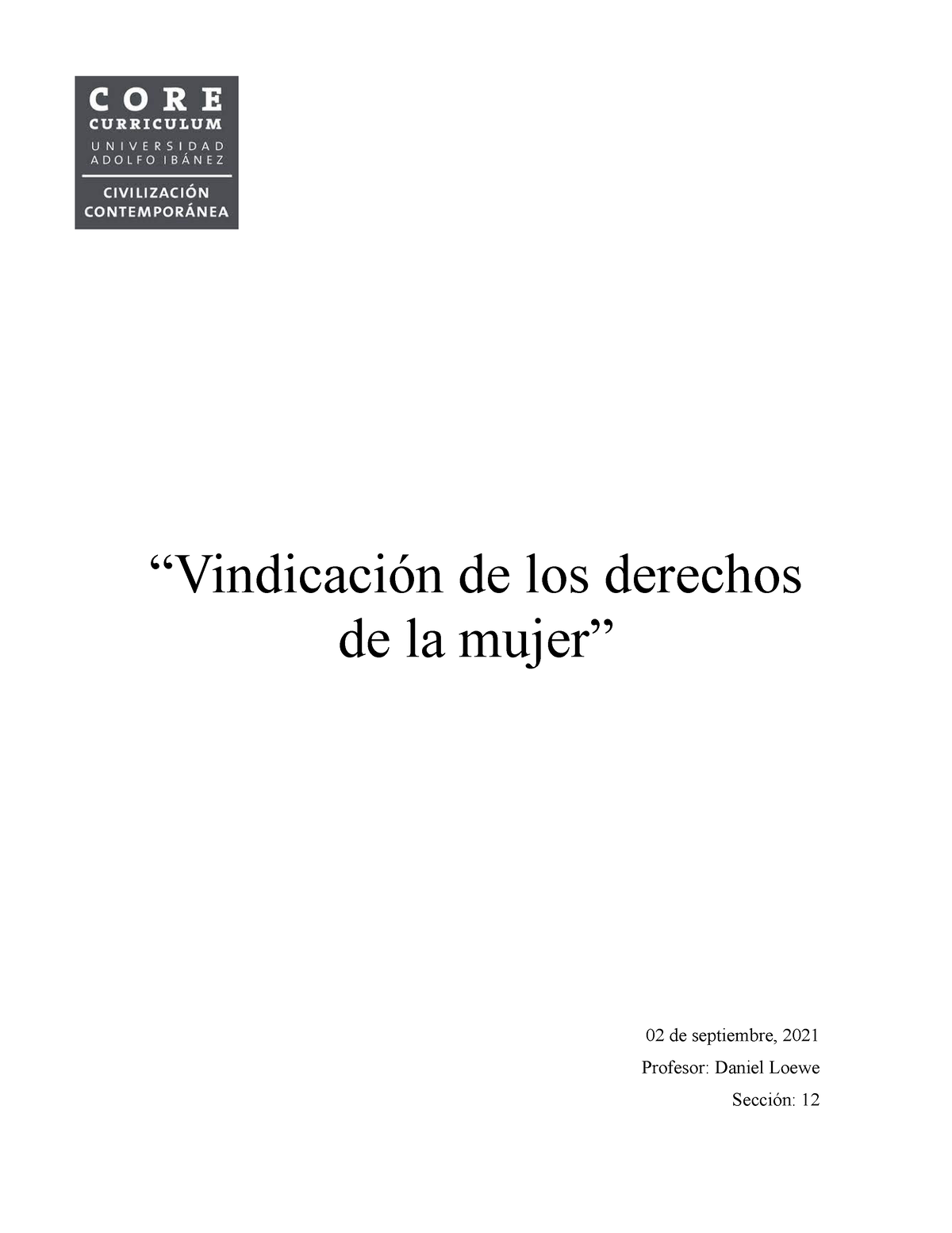 Ensayo 4 “vindicación De Los Derechos De La Mujer” 02 De Septiembre 2021 Profesor Daniel 0636