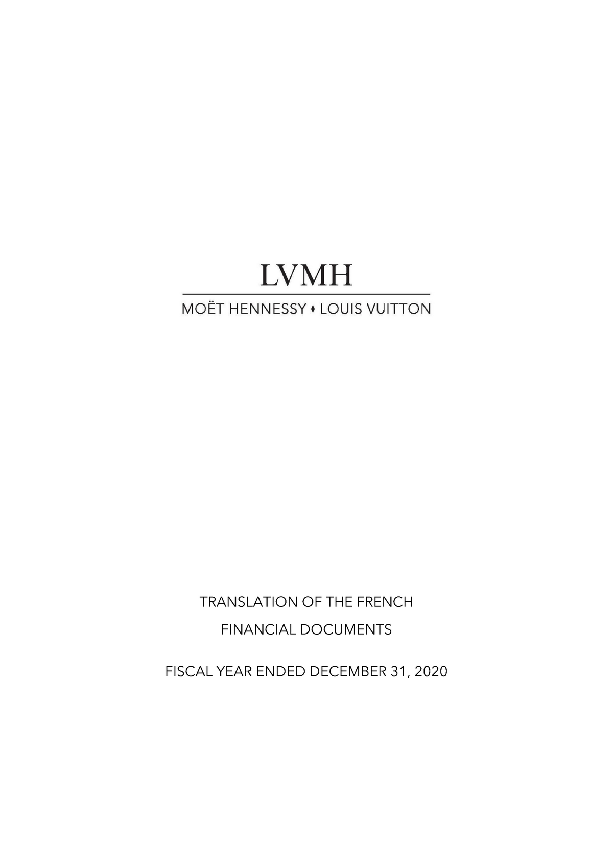 LVMH 2020 annual report - TRANSLATION OF THE FRENCH FINANCIAL DOCUMENTS FISCAL YEAR ENDED StuDocu