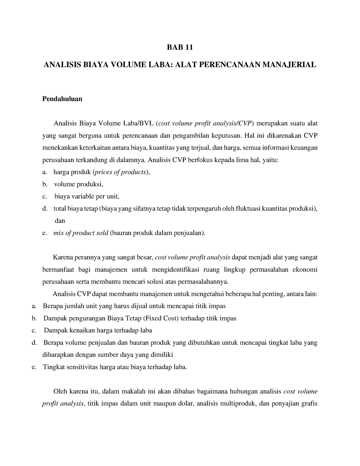 Analisis Biaya Volume LABA ALAT Perencanaan Manajerial - BAB 11 ...