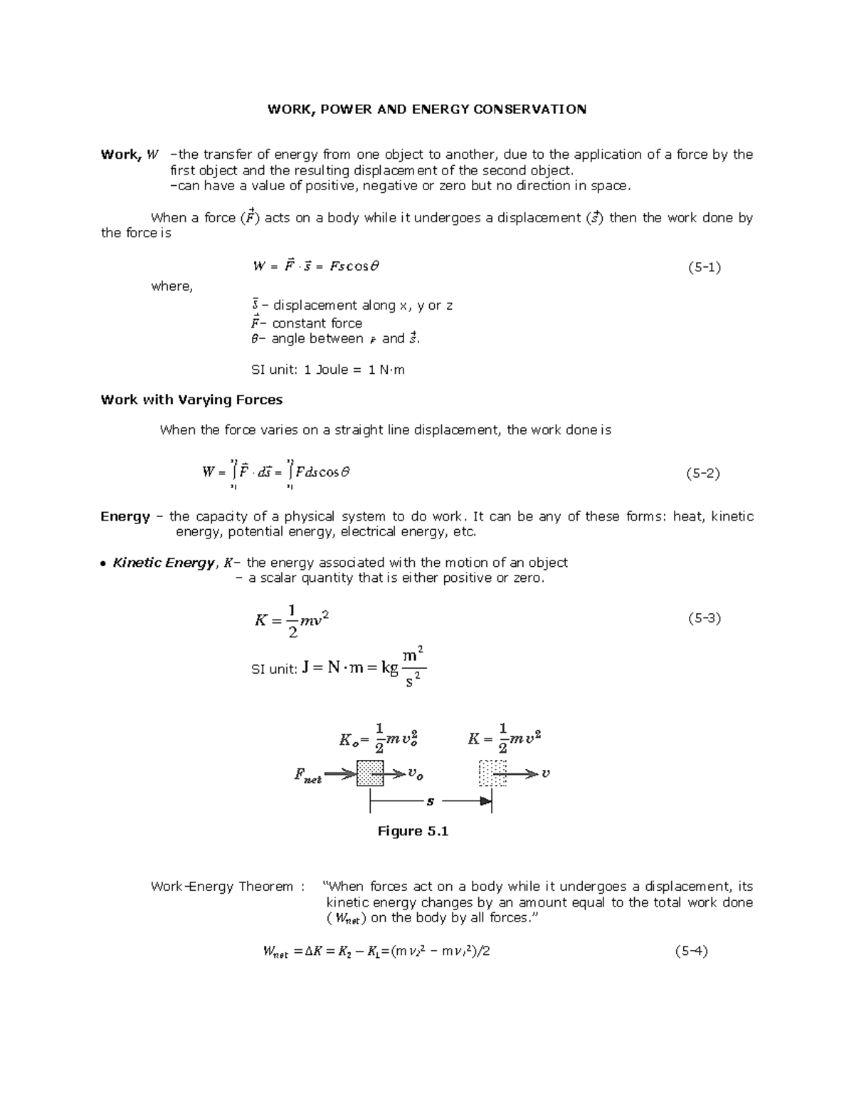 Lecture Notes 5 Phys111 - WORK, POWER AND ENERGY CONSERVATION Work, 𝑊 ...