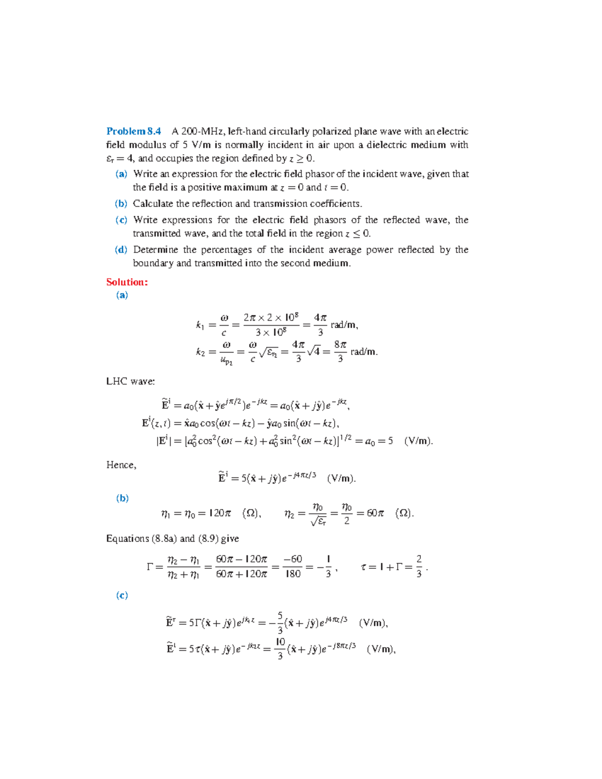 Answer Question 10 Week 3 - Problem 8 A 200-MHz, left-hand circularly ...