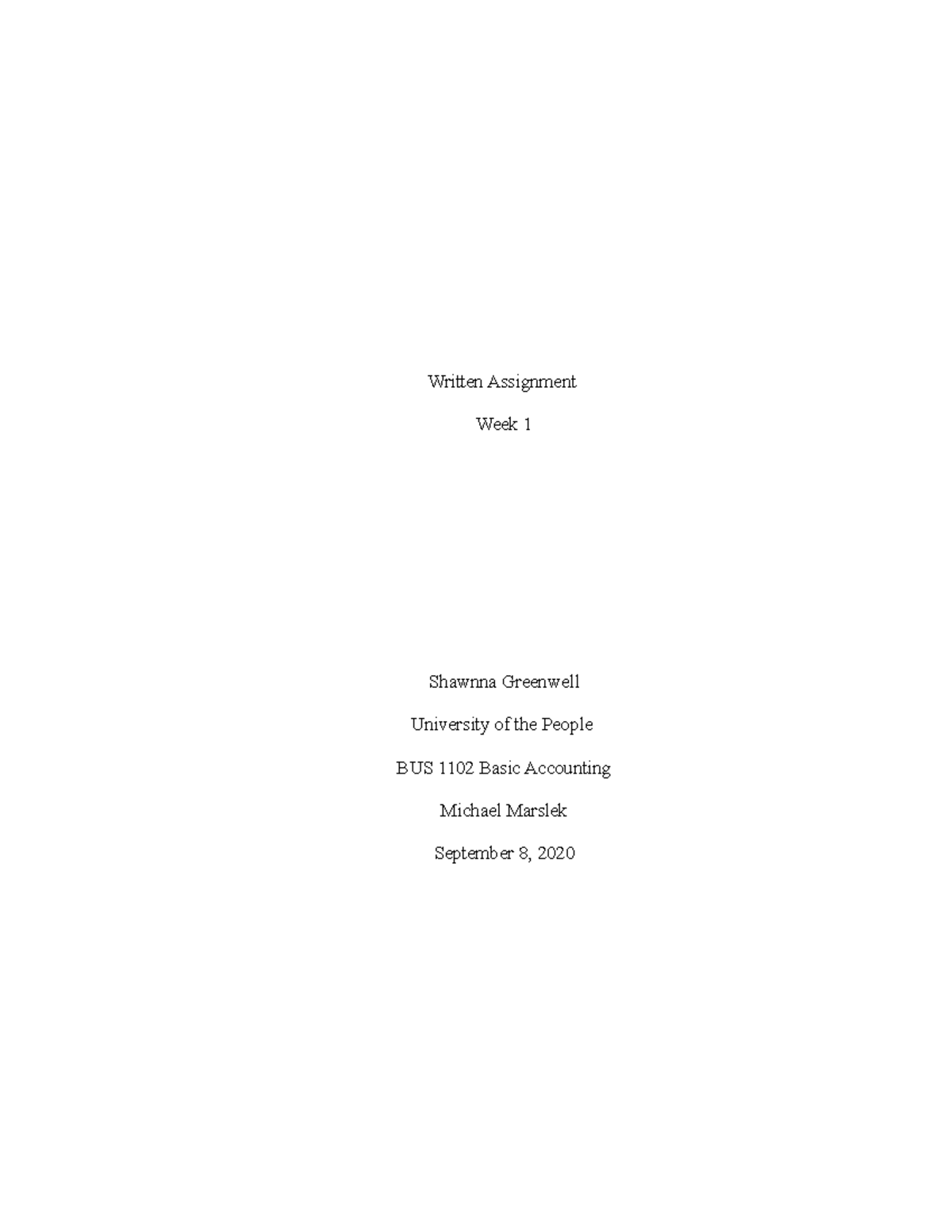 Accounting Week 1 Written - Written Assignment Week 1 Shawnna Greenwell ...