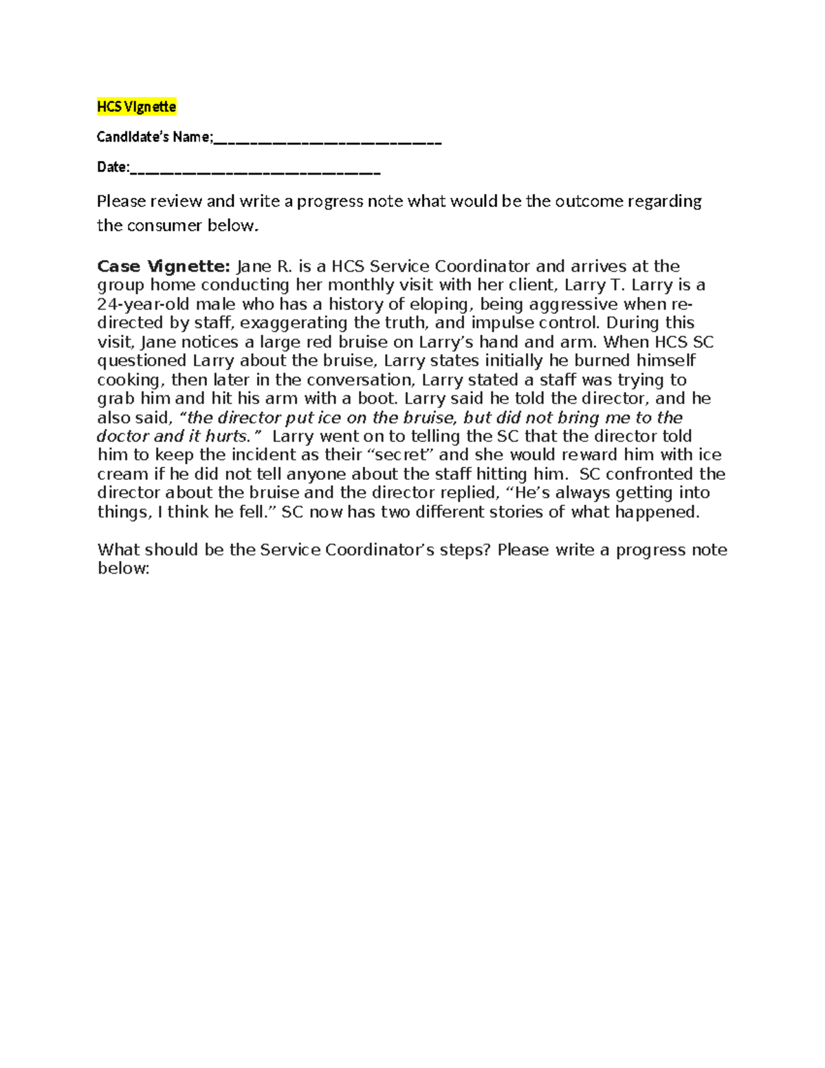 HCS Vignette - assignment - HCS Vignette Candidate’s Name