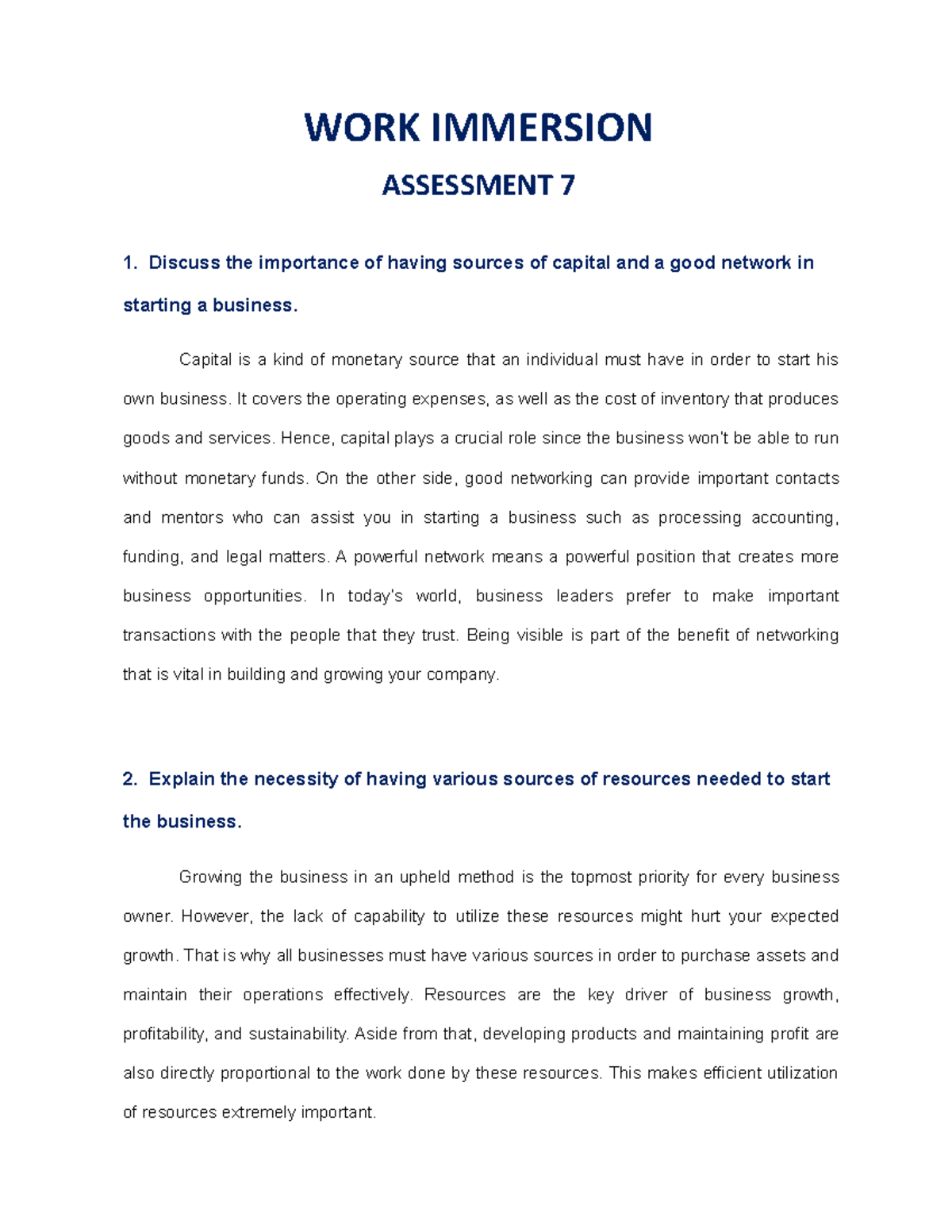 Assessment 7 - WORK IMMERSION ASSESSMENT 7 1. Discuss the importance of ...