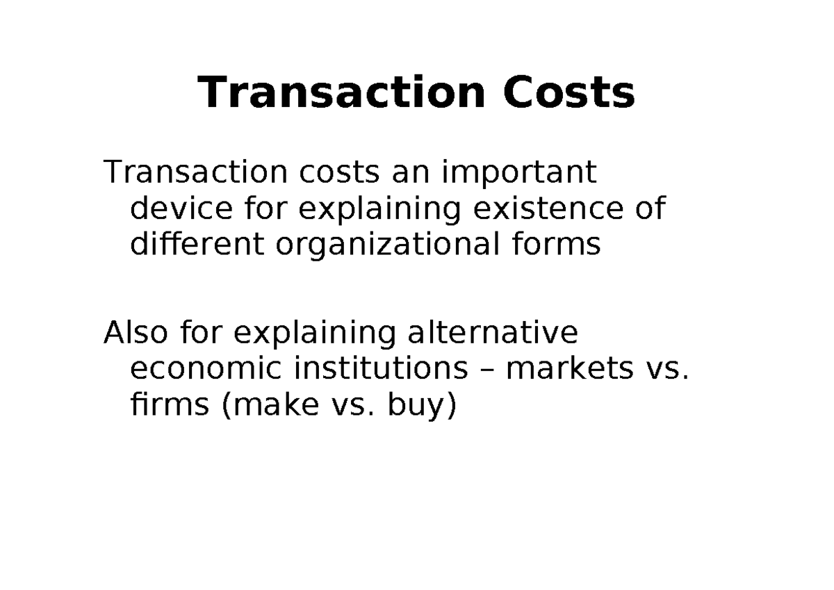 11 Transaction costs - ahharba - Transaction Costs Transaction costs an ...