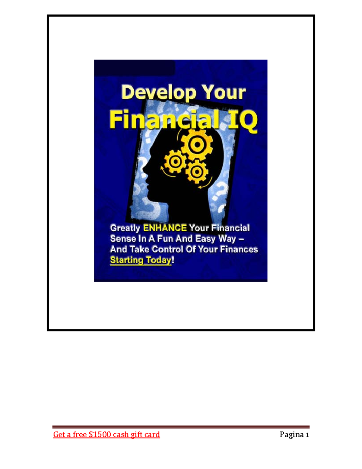 Develop Your Financial IQ - Develop Your Financial IQ “Greatly Enhance ...