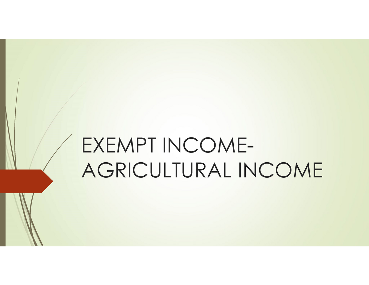 agricultural-income-better-exempt-income-agricultural-income