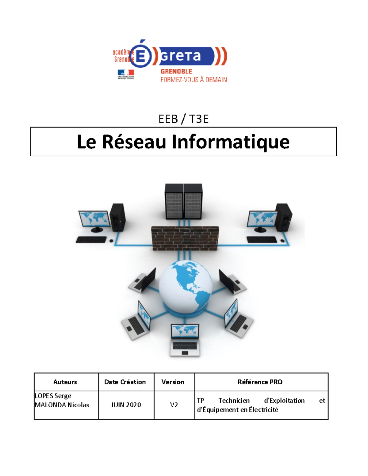 Introduction aux réseaux IP - EEB / T3E Le Réseau Informatique Auteurs ...