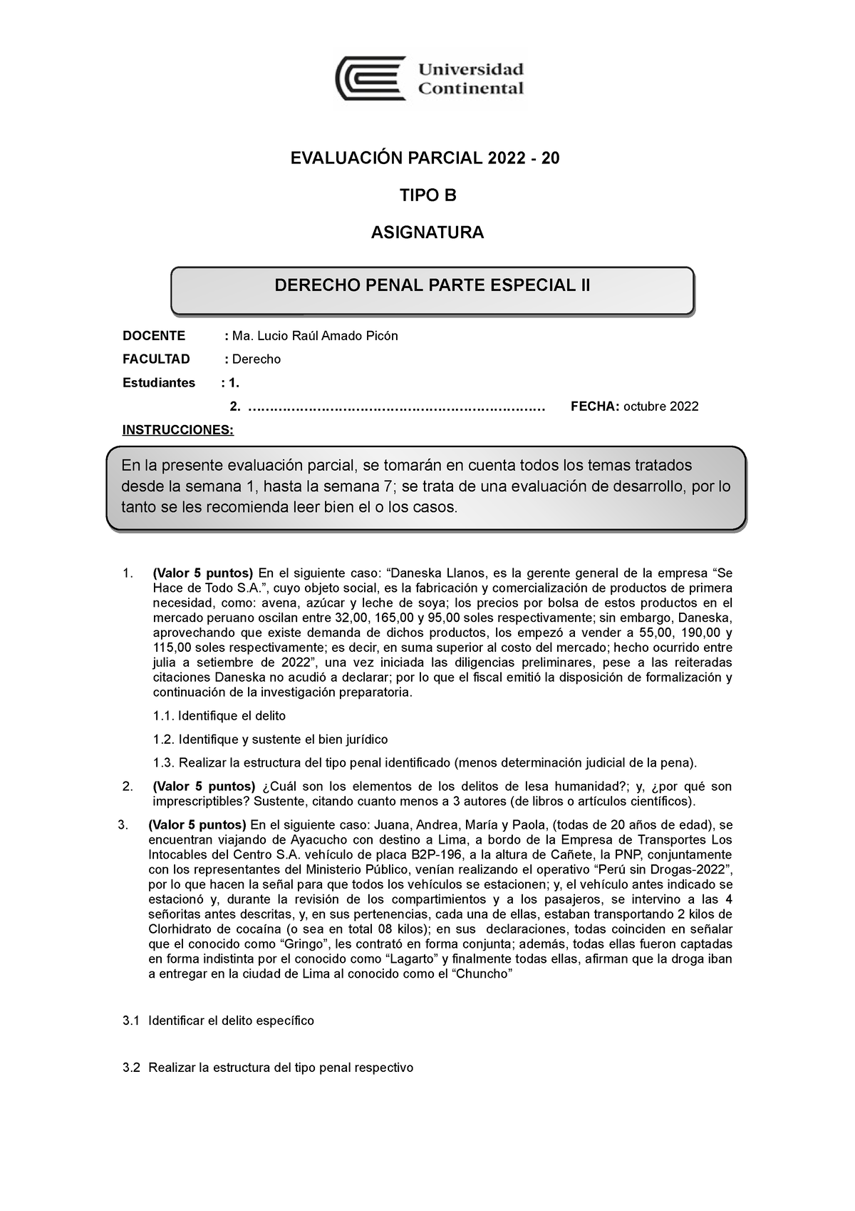 Examen Parcial B - EVALUACIÓN PARCIAL 2022 - 20 TIPO B ASIGNATURA ...