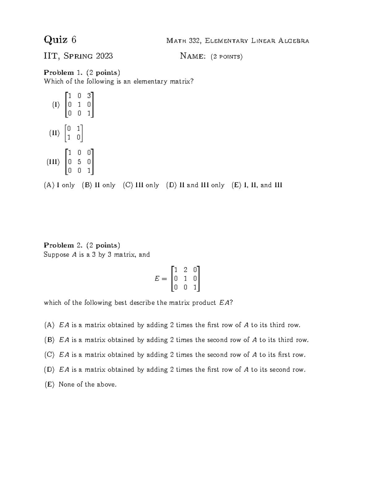 Quiz6-2 - Prof Ming - Quiz 6 Math 332 , Elementary Linear Algebra IIT ...