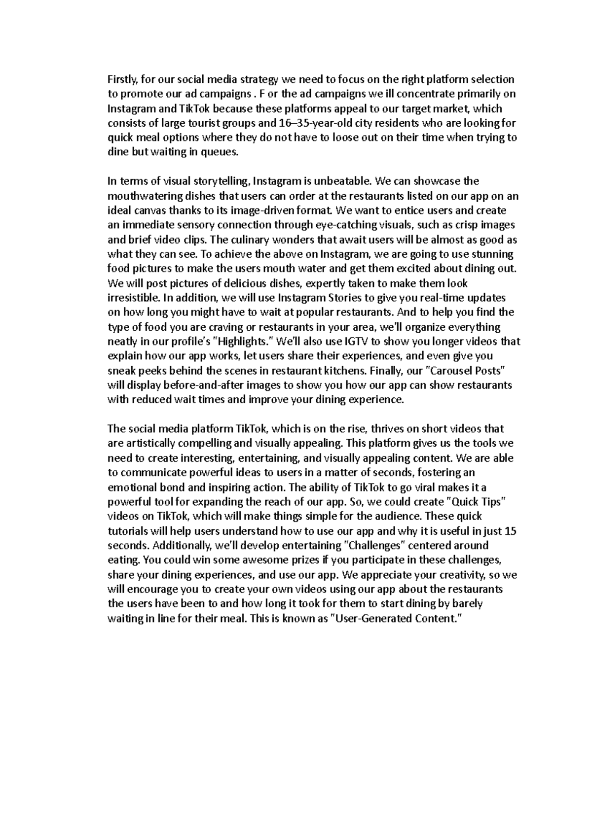 Marketing asssign 2 draft - Firstly, for our social media strategy we ...