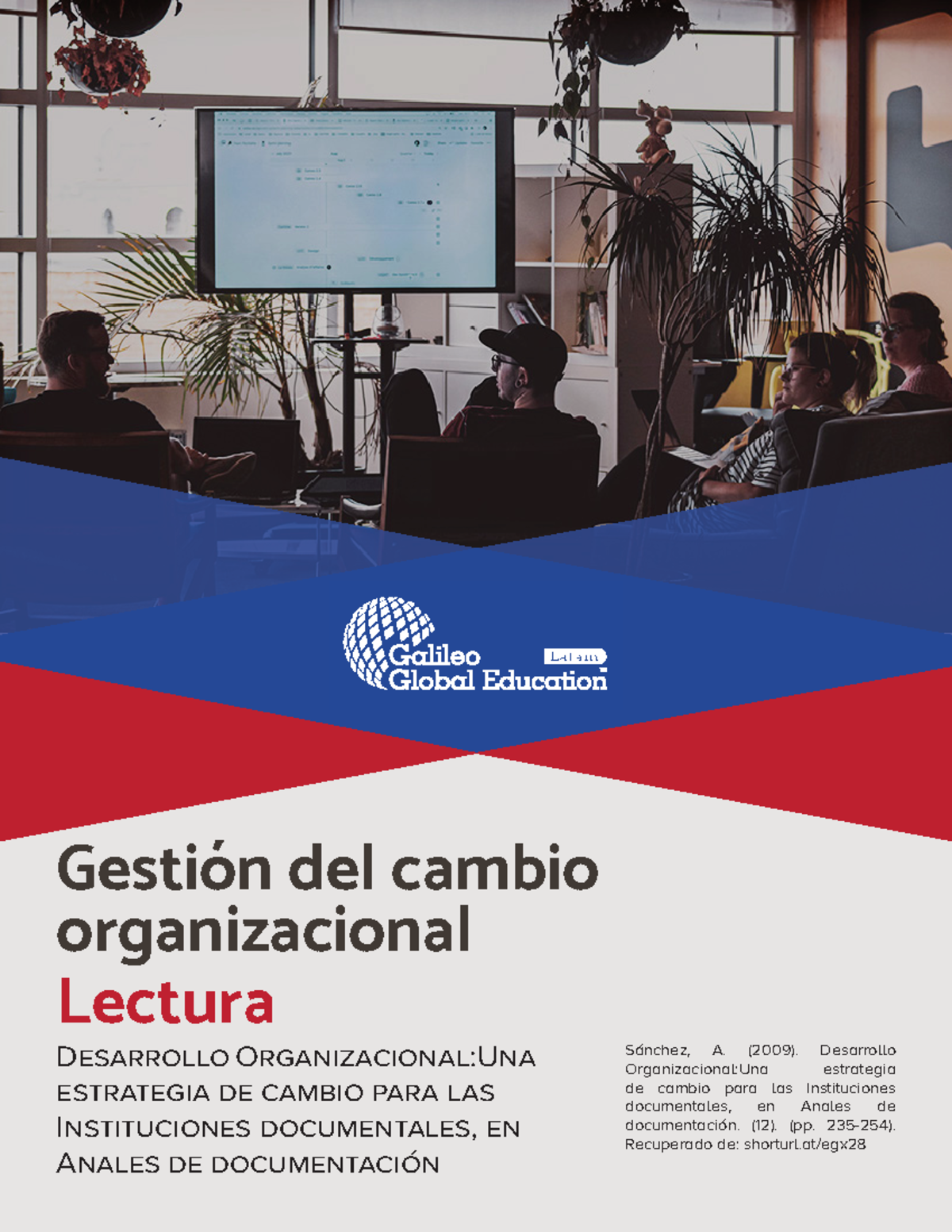 Bloque 1 Lectura complementaria 2 - Gestión del cambio organizacional ...