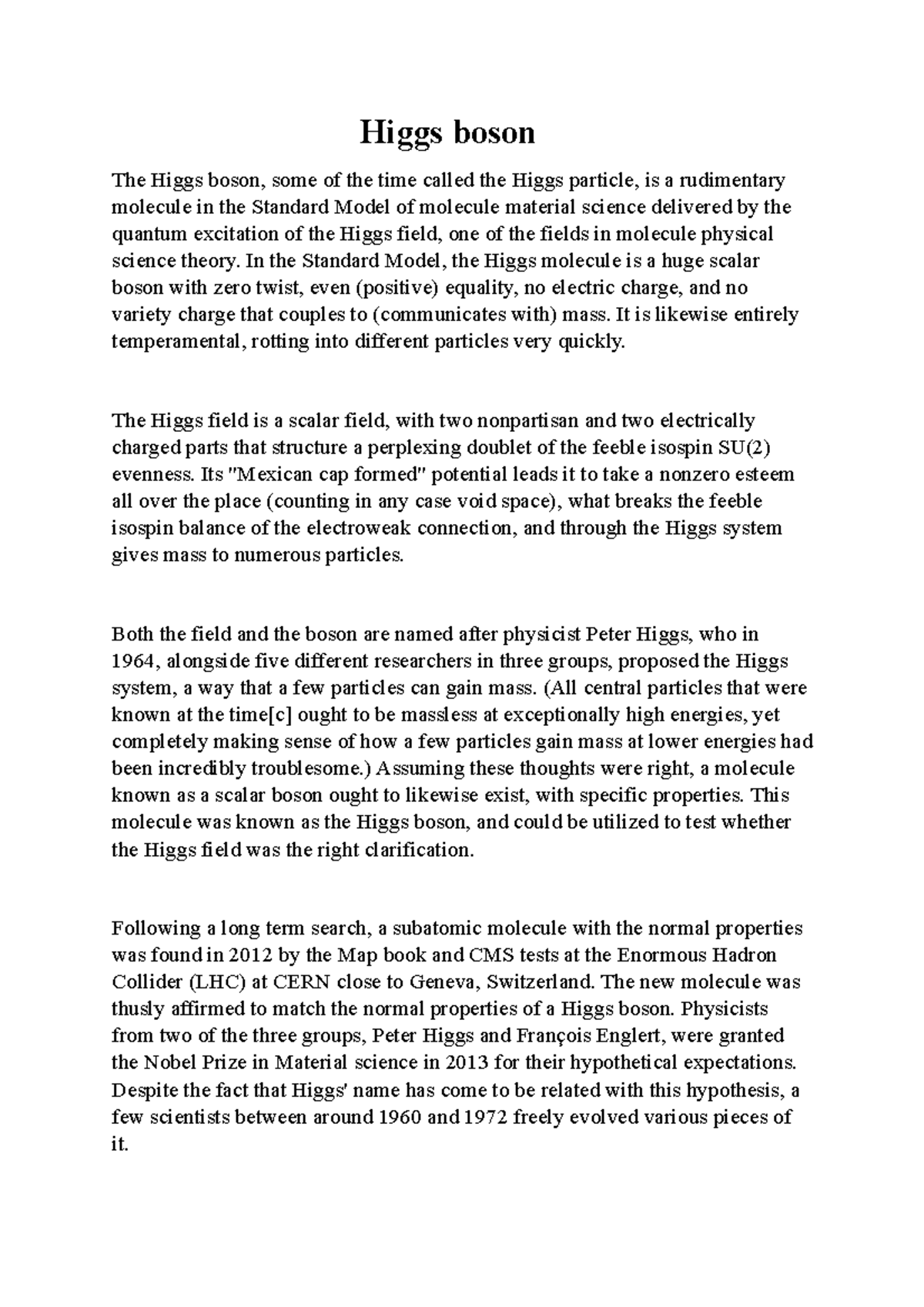 Higgs boson - Ifah - Higgs boson The Higgs boson, some of the time ...