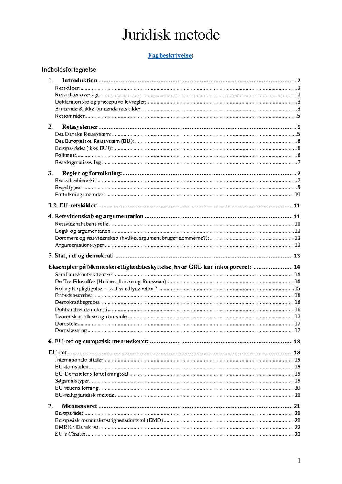 Juridisk Metode Noter - Juridisk Metode Fagbeskrivelse: Introduktion ...