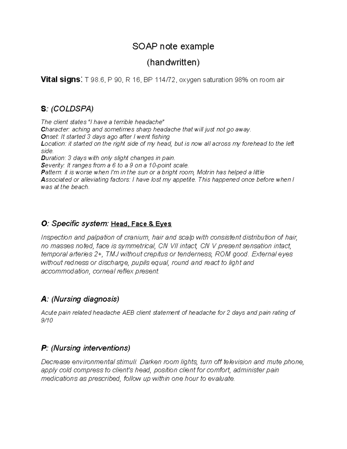 SOAP note example - SOAP note example (handwritten) Vital signs: T 98 ...