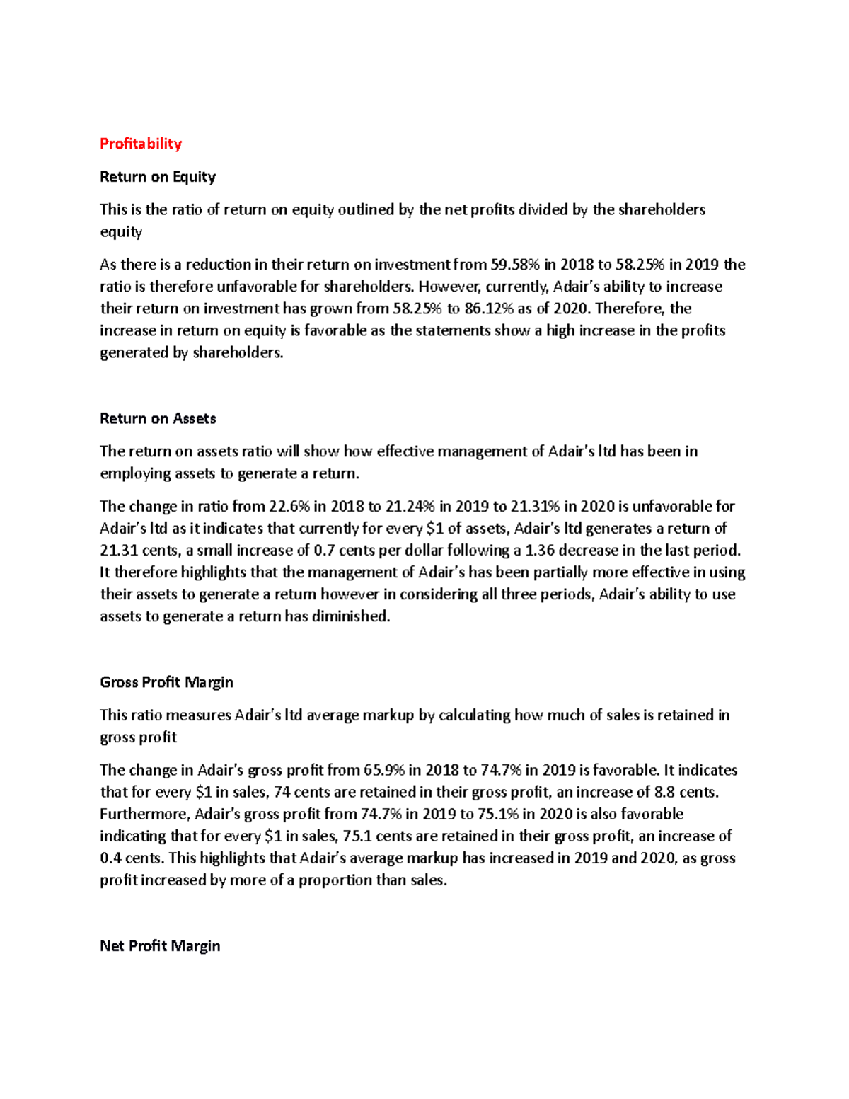 Adairs acc group ass Profitability Return on Equity This is the ratio of return on equity