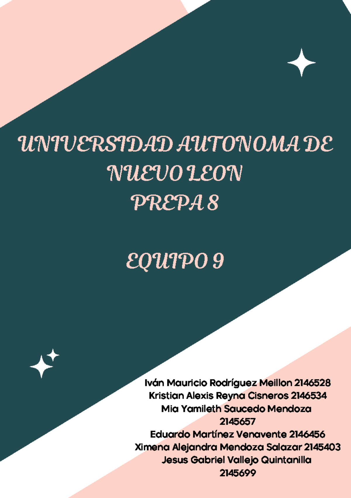 Equipo 9 Evidencia 2 Logica - UNIVERSIDAD AUTONOMA DE NUEVO LEON PREPA ...
