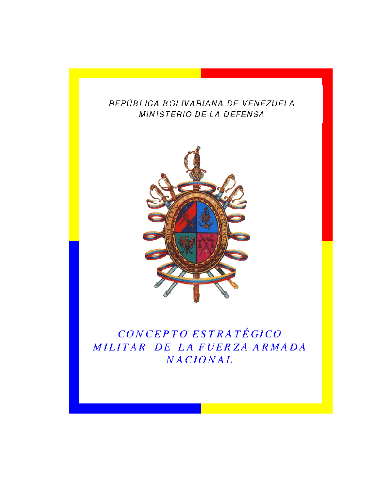 Ministerio Defensa concepto estrategico militar - CONCEPTO ESTRATÉGICO ...