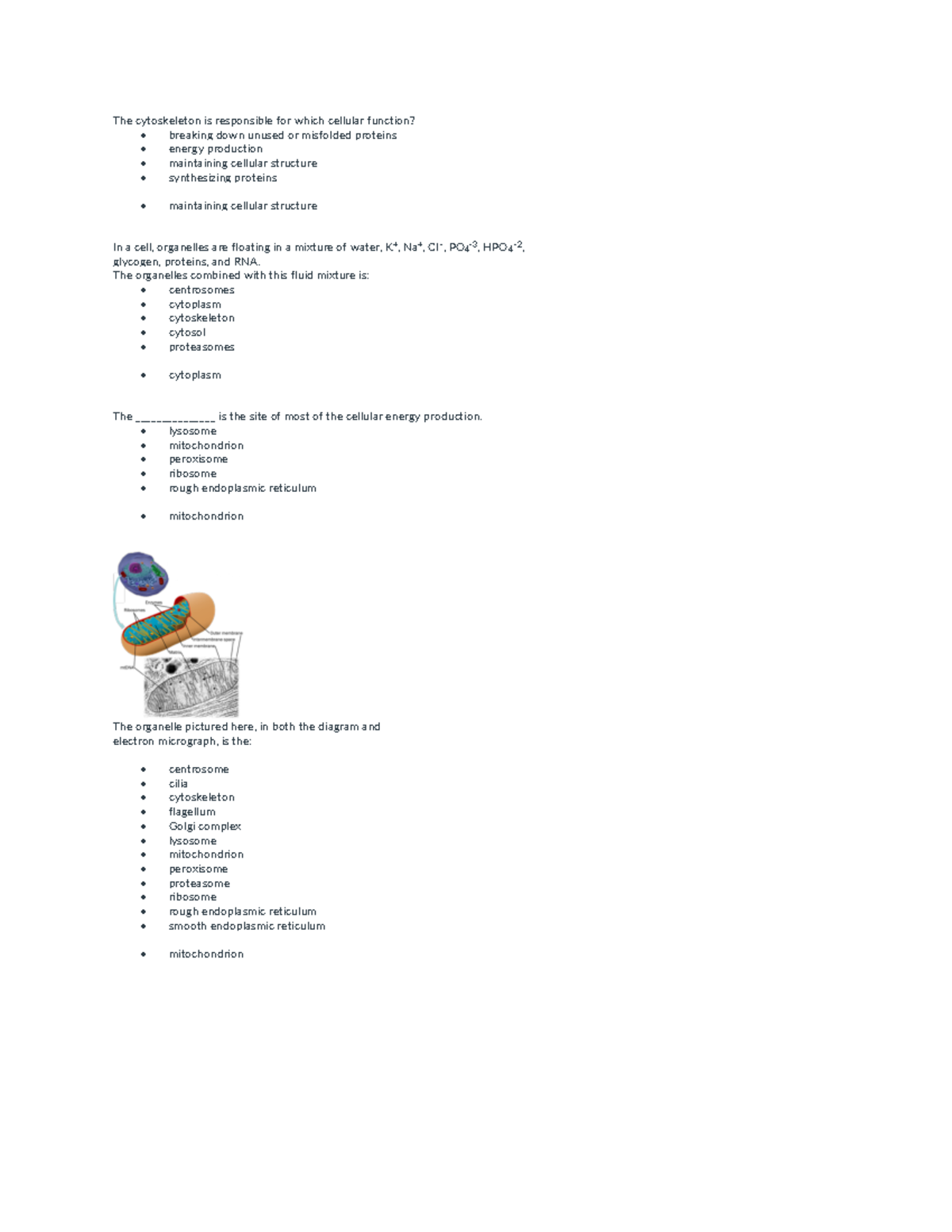 Unit 5 quiz questions - QUIZ - The cytoskeleton is responsible for ...