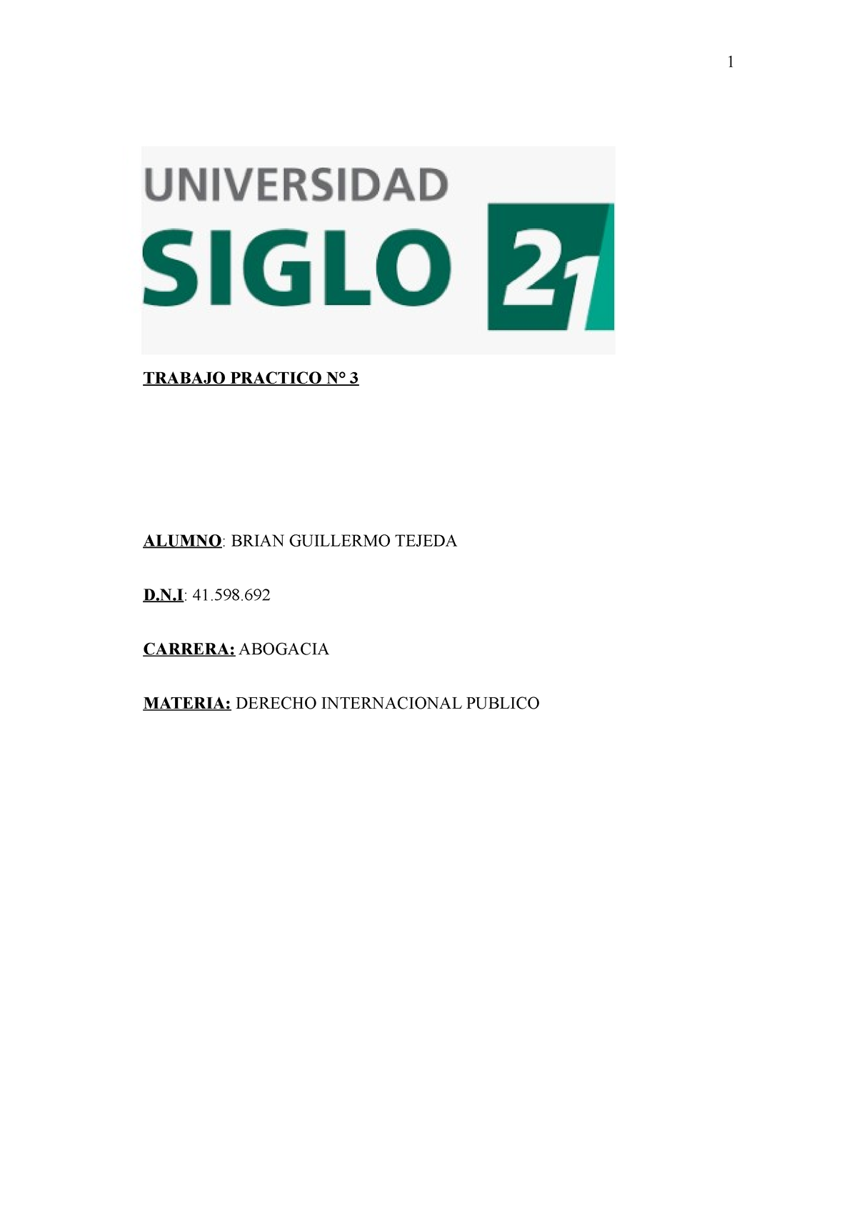 Trabajo Práctico Nº 3- D - Derecho Internacional Público - Siglo 21 ...