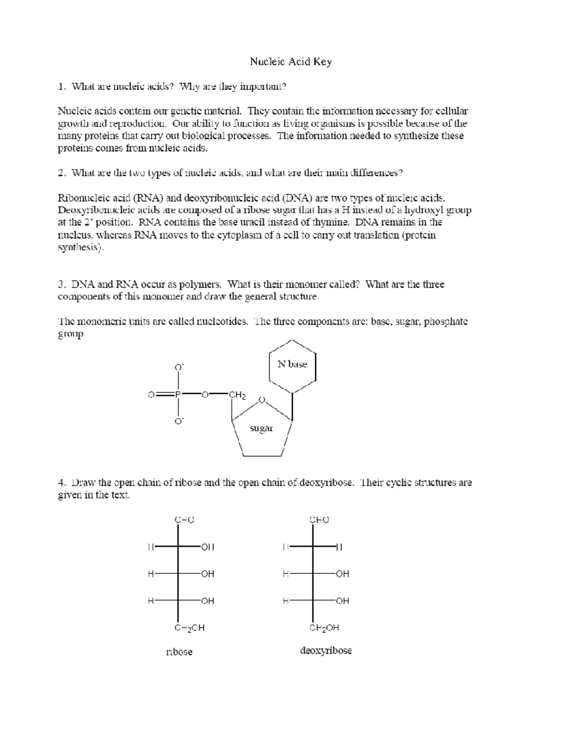 Nucleic Acid Key For notes Nucleic Acid Key Yes, there is a 5’ → 3