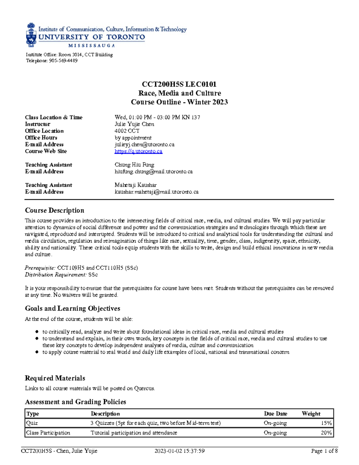 20231 CCT200H5S LEC0101 syllabus - Type Description Due Date Weight ...