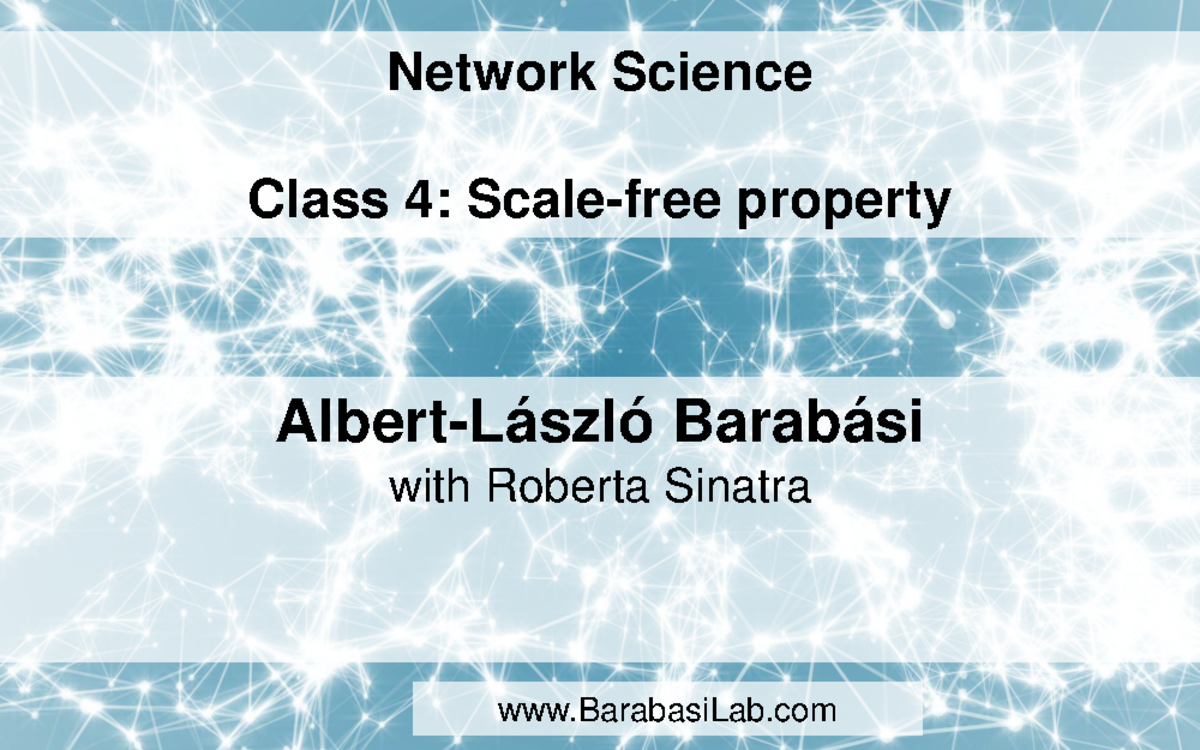 8 Scale-free Class - Network Science Class 4: Scale-free property ...