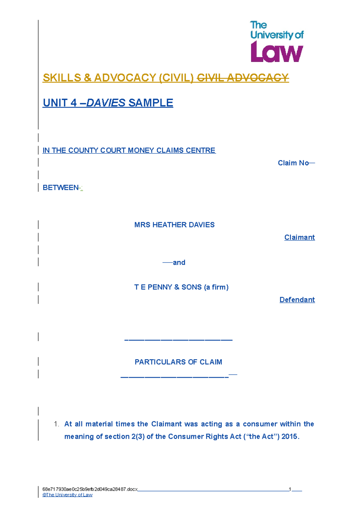 davies particulars of claim SKILLS & ADVOCACY (CIVIL) CIVIL ADVOCACY