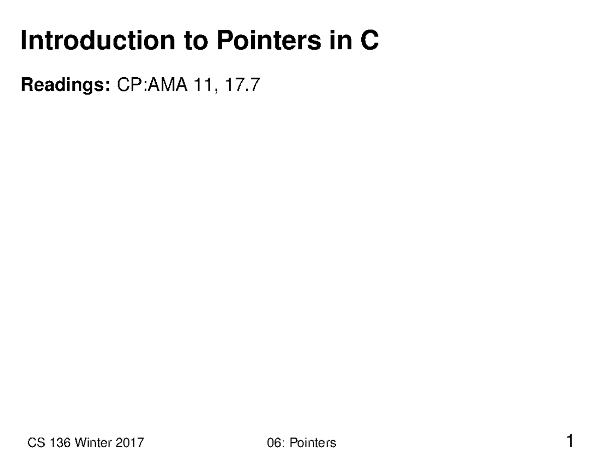 06pointerspost aaaaa Introduction to Pointers in C Readings CP