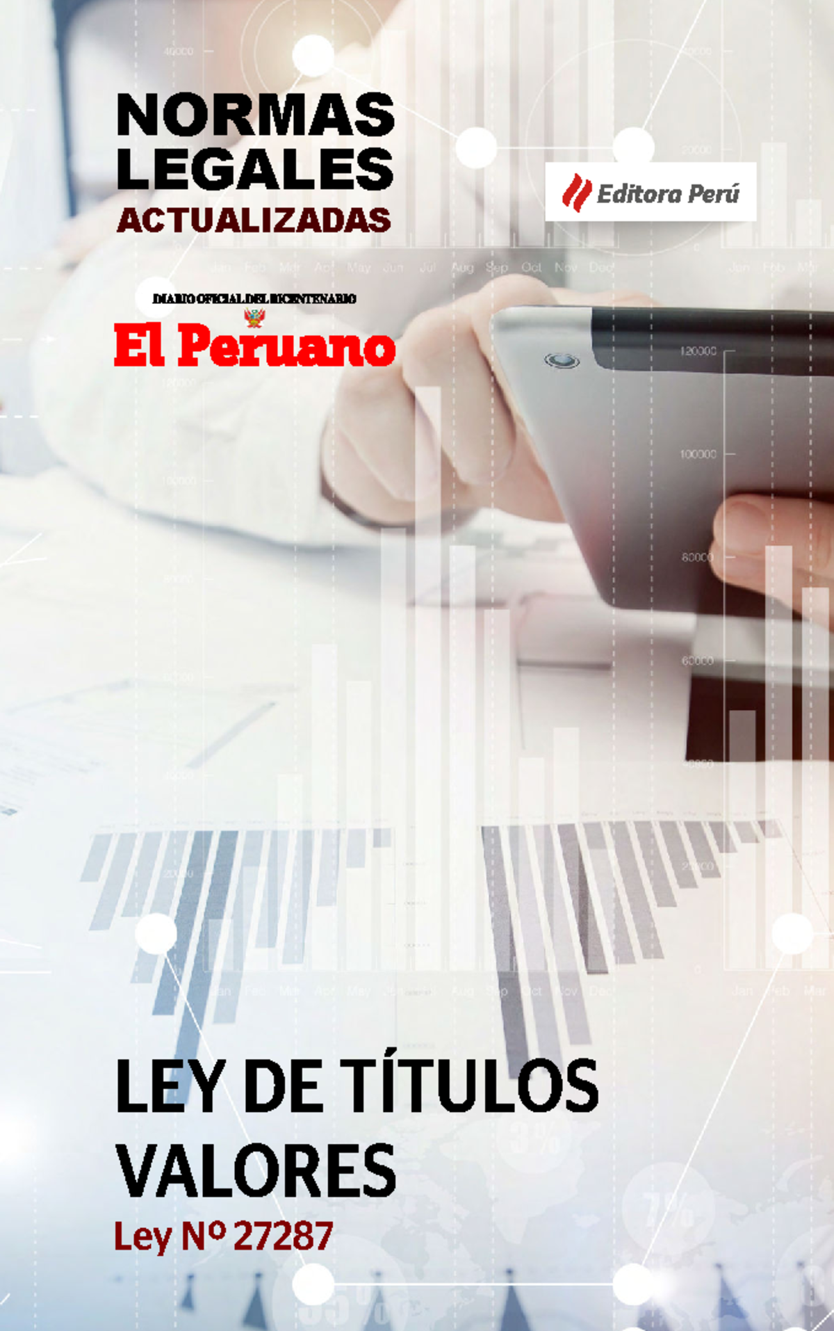 LEY DE Titulos Valores - LEY DE TÍTULOS VALORES Ley Nº 27287 Editora ...