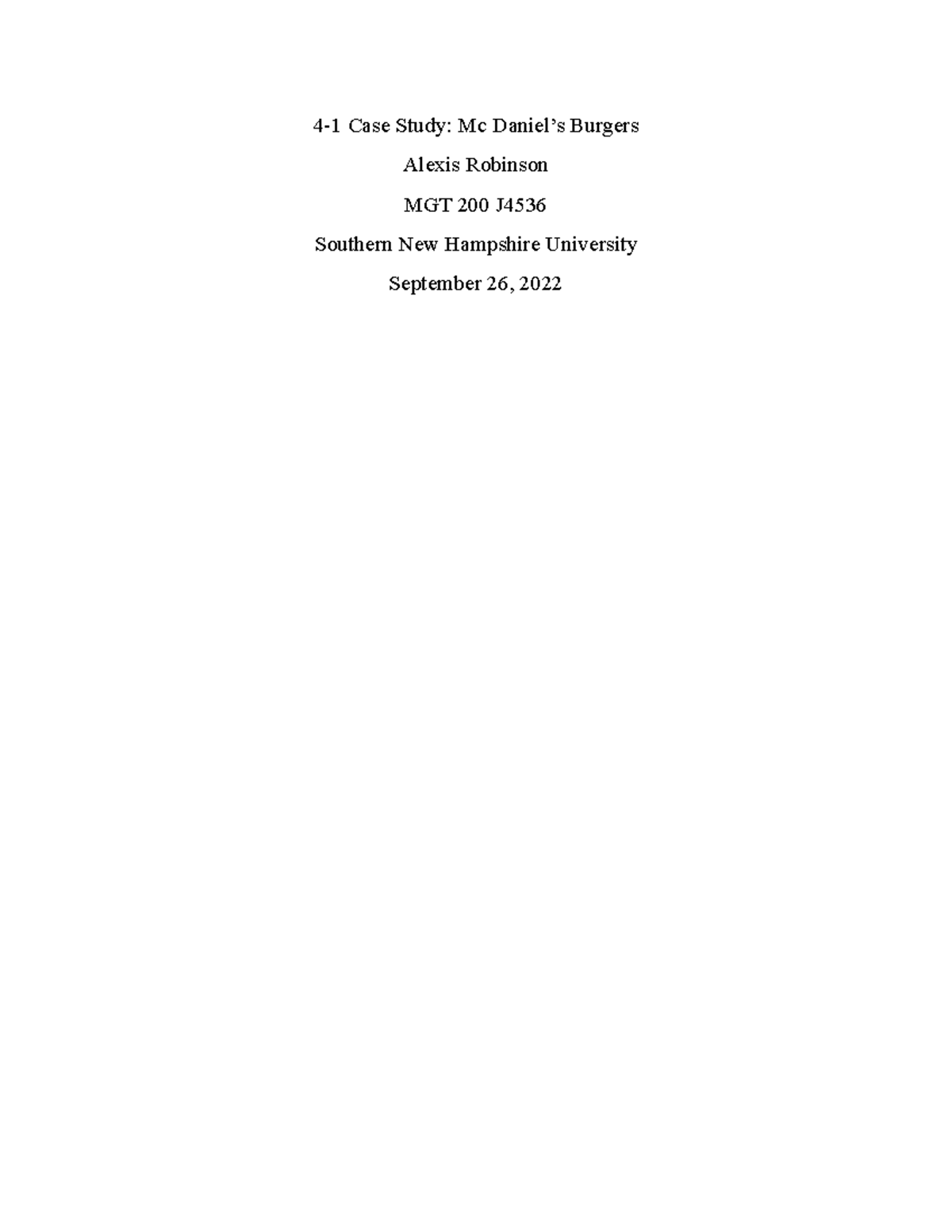 Mgt 200 4-1 Mc Daniel 's Burgers - 4-1 Case Study: Mc Daniel’s Burgers 