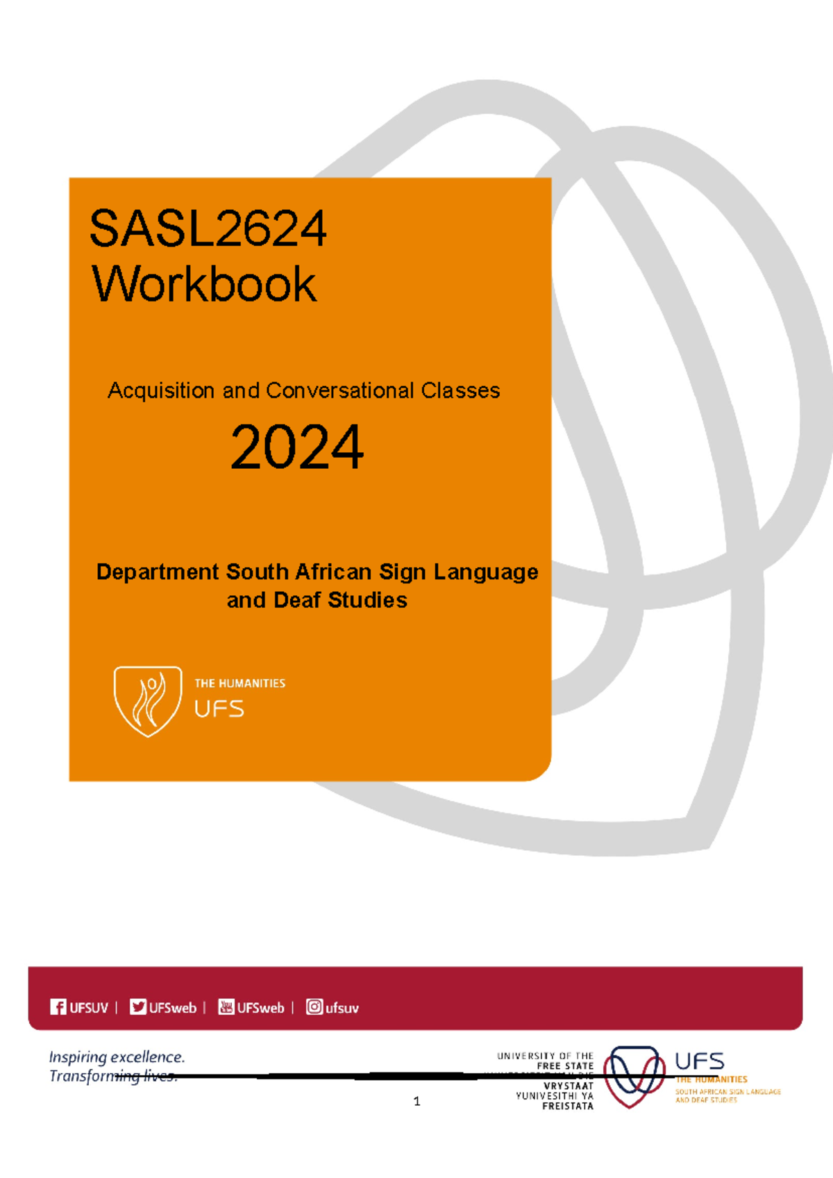 SASL2624 Workbook 2024 - SASL Workbook ####### Acquisition and ...