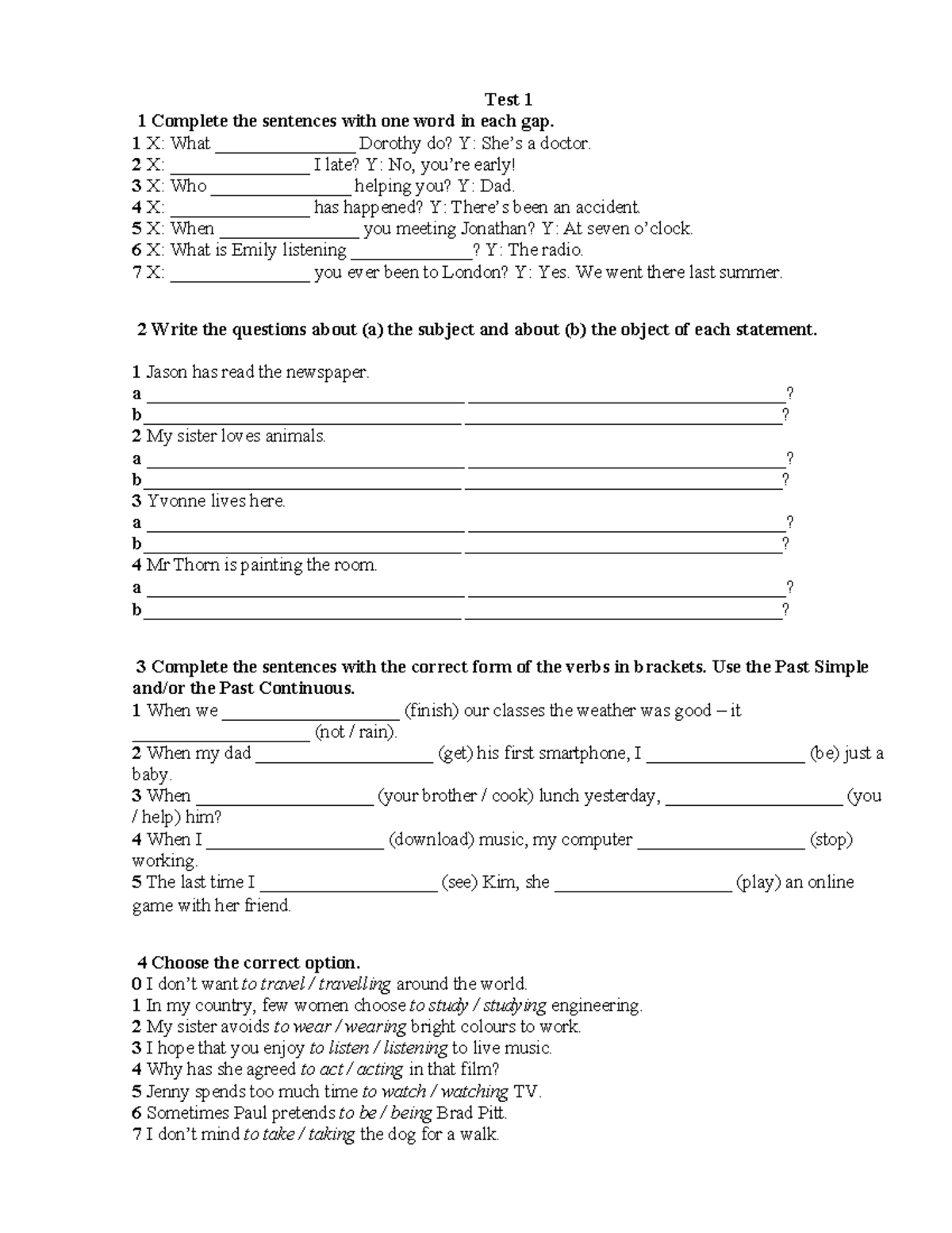 F2 Test 1 - dfs - Test 1 1 Complete the sentences with one word in each ...