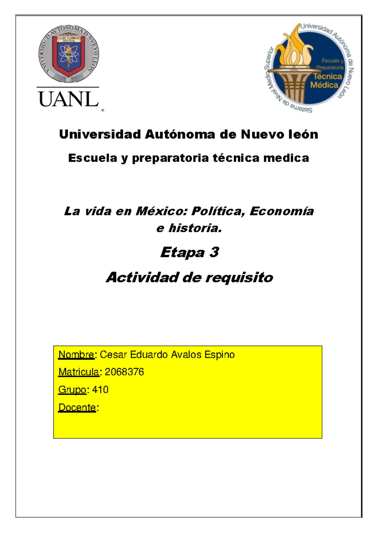 Actividad de requisito 3 - Universidad Autónoma de Nuevo león Escuela y ...