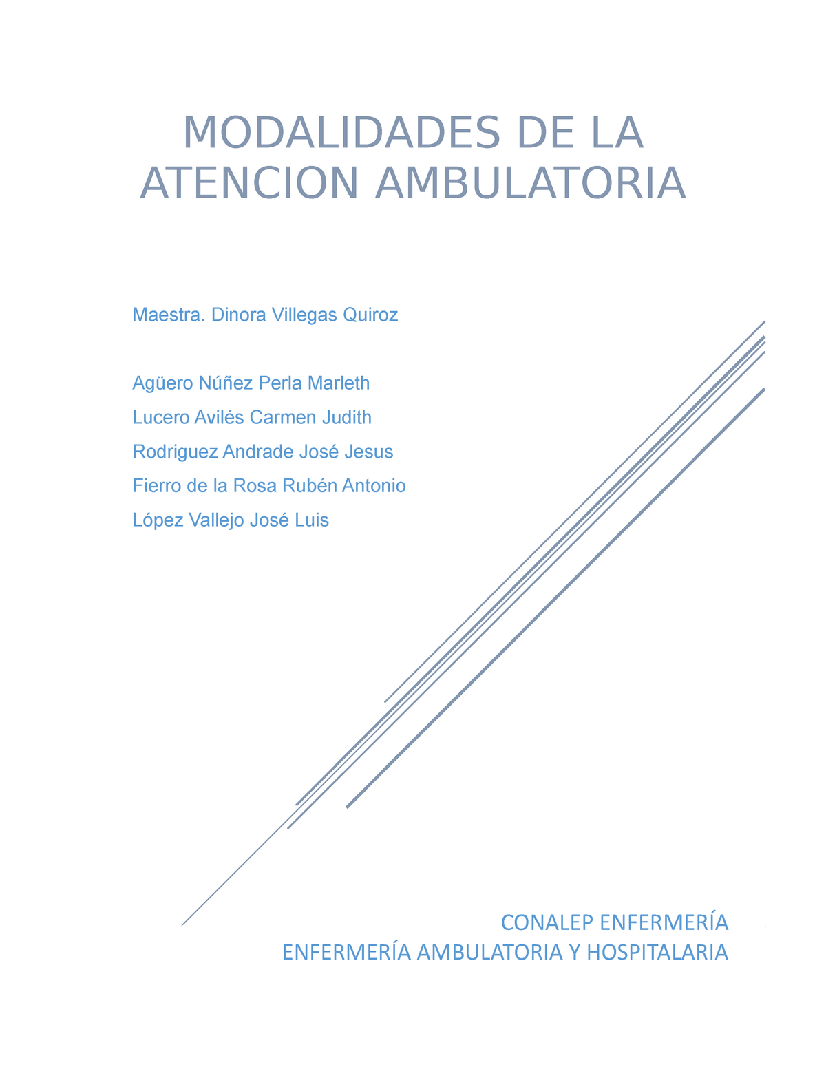 4 A - modalidades de la atencion ambulatoria - MODALIDADES DE LA ATENCION  AMBULATORIA CONALEP - Studocu