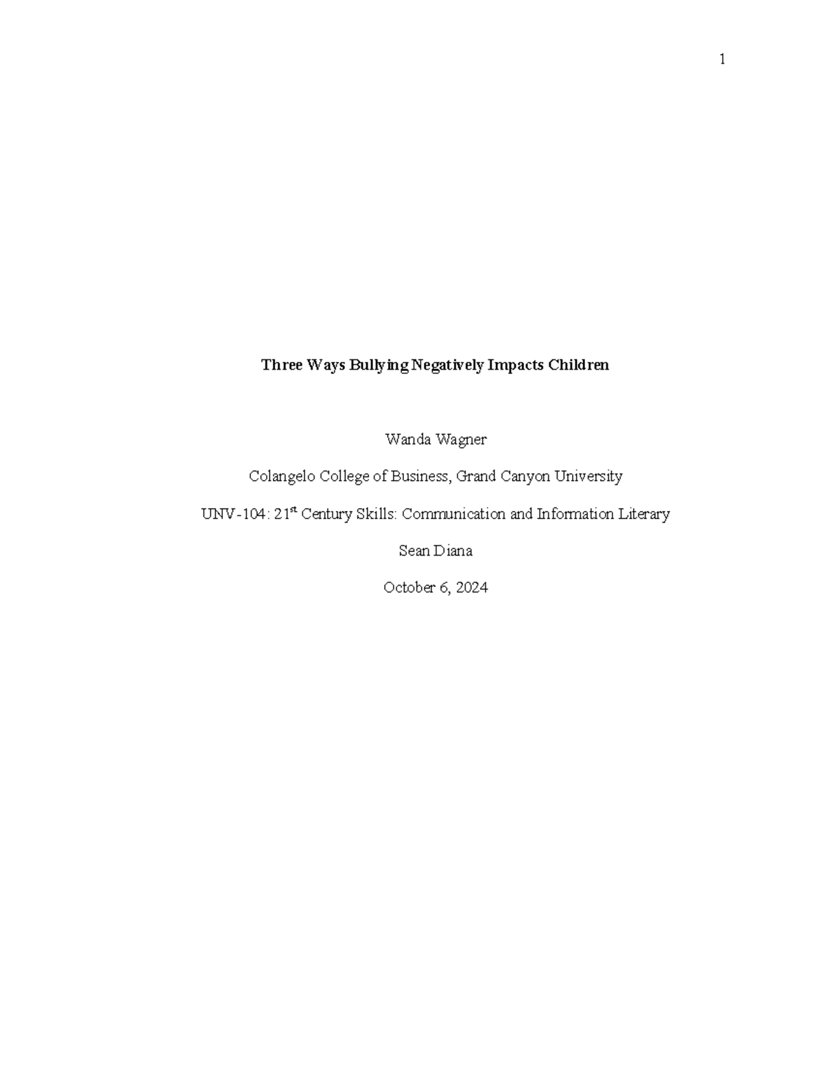 Topic 6 Final Draft completed Three Ways Bullying Negatively Impacts