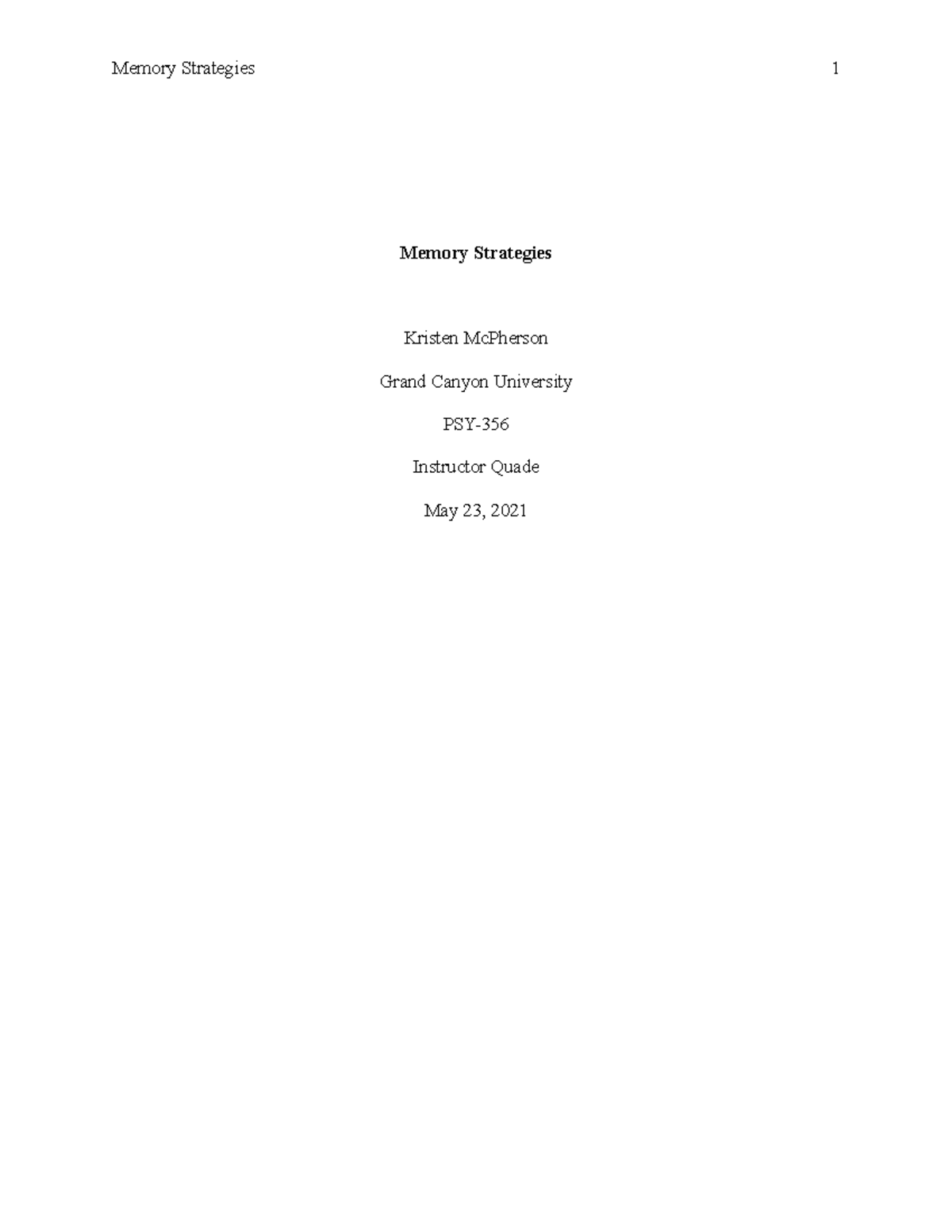 Topic 4 Memory Essay finished - Memory Strategies Kristen McPherson ...