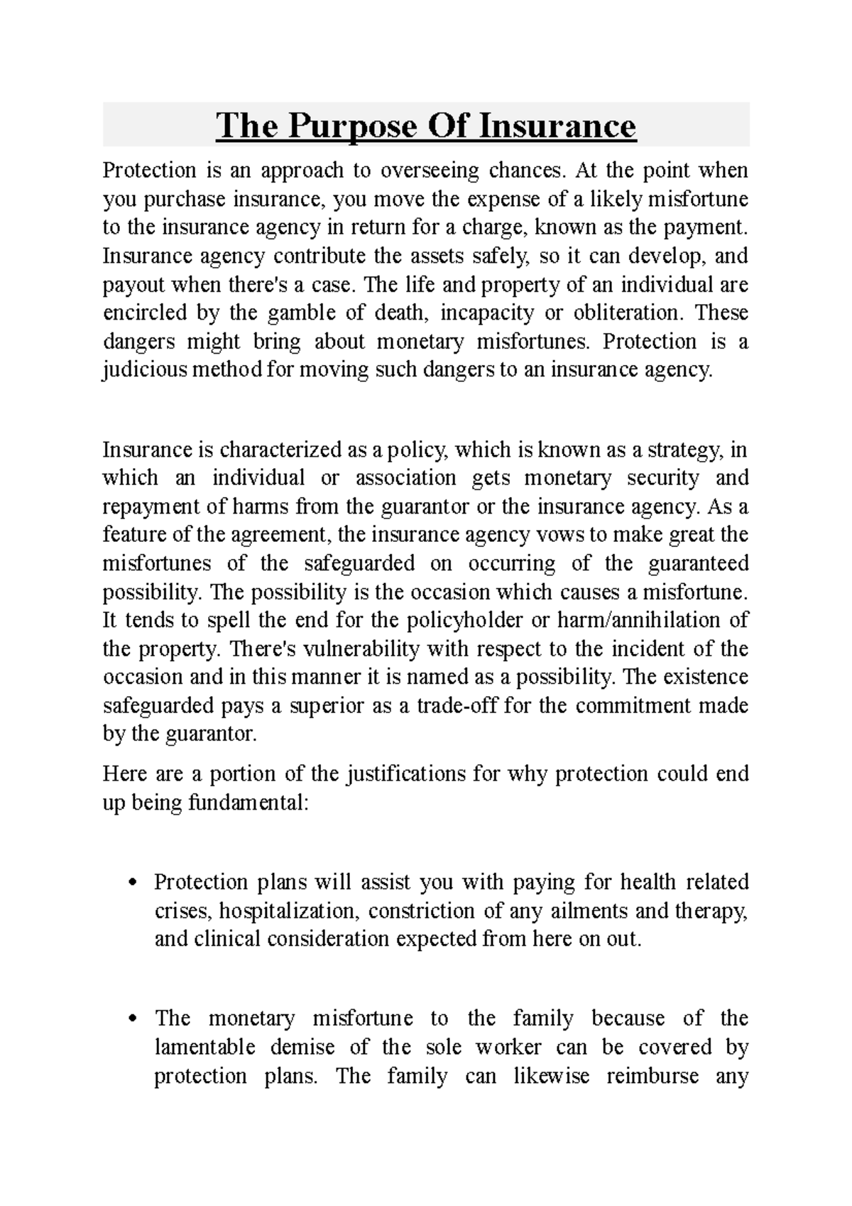 The Purpose Of Insurance The Purpose Of Insurance Protection is an