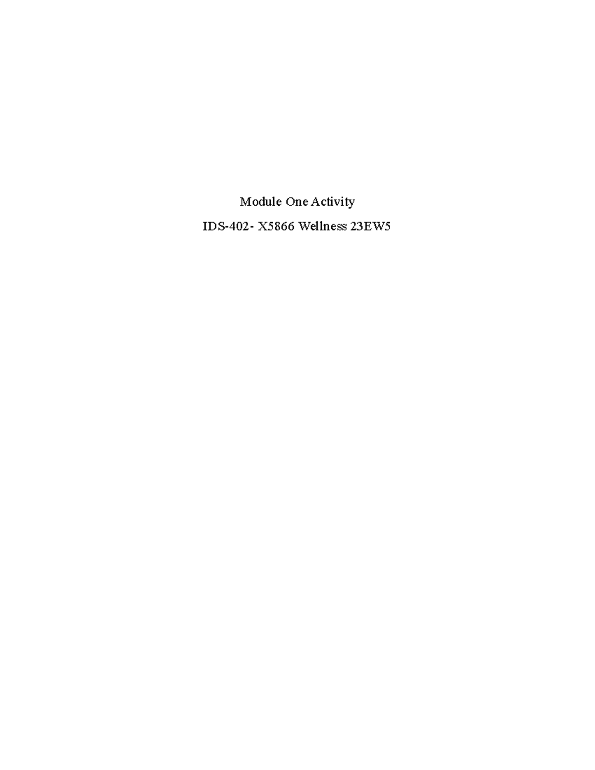 Module One Activity - Wellness course assignment 38/40 received ...