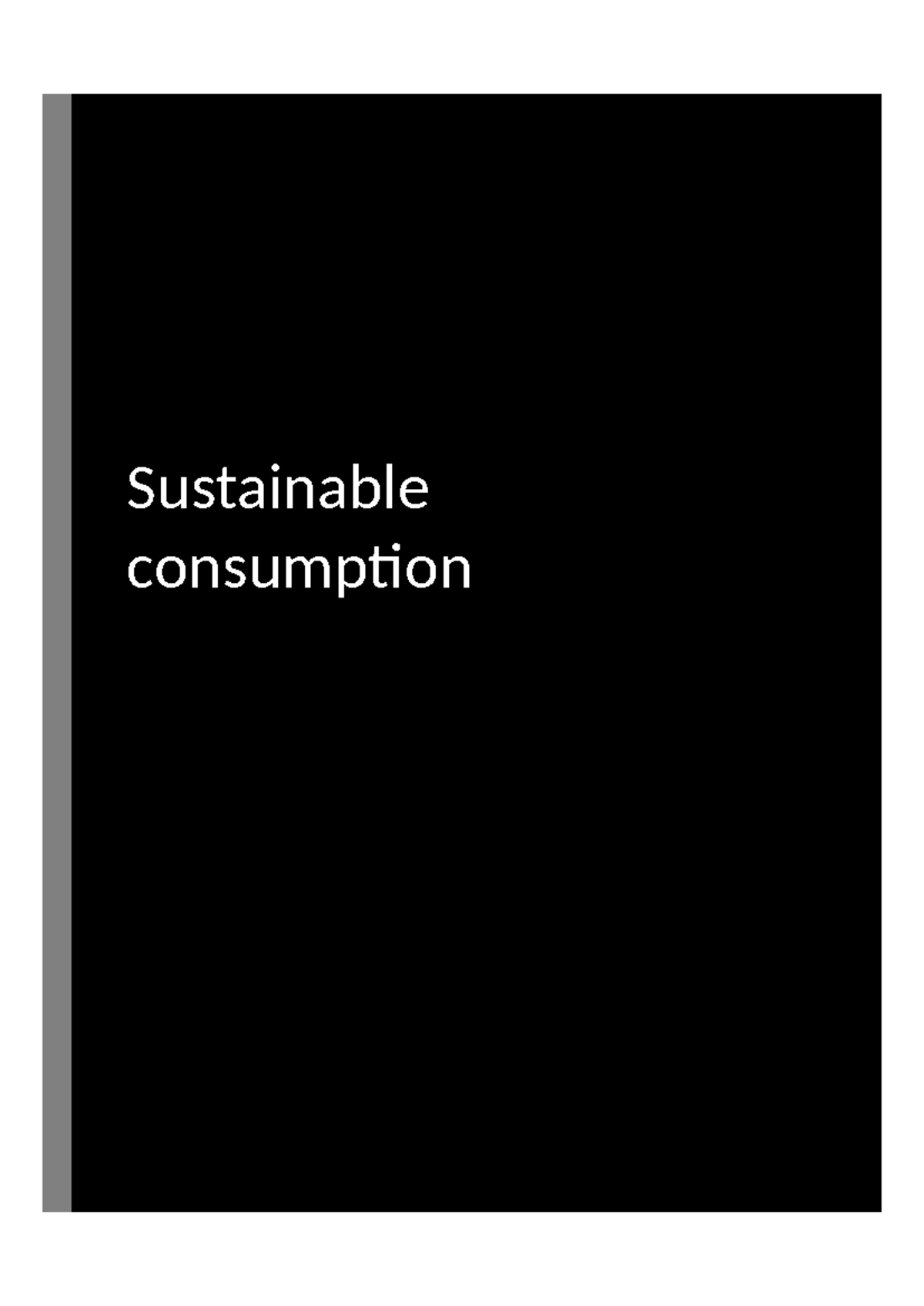 ALL 124 example - Sustainable consumption The consumption of food is a ...