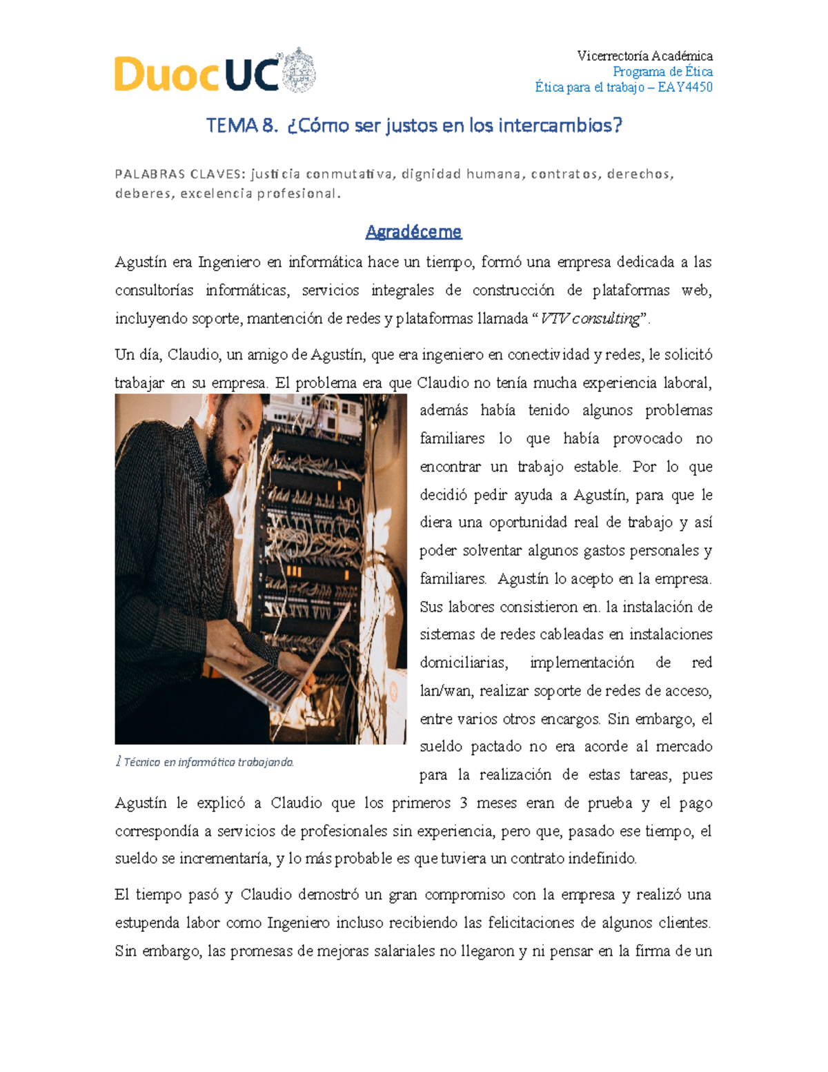 Dilema 8 EAY4450 - Jsjsjd - Vicerrectoría Académica Programa de Ética ...