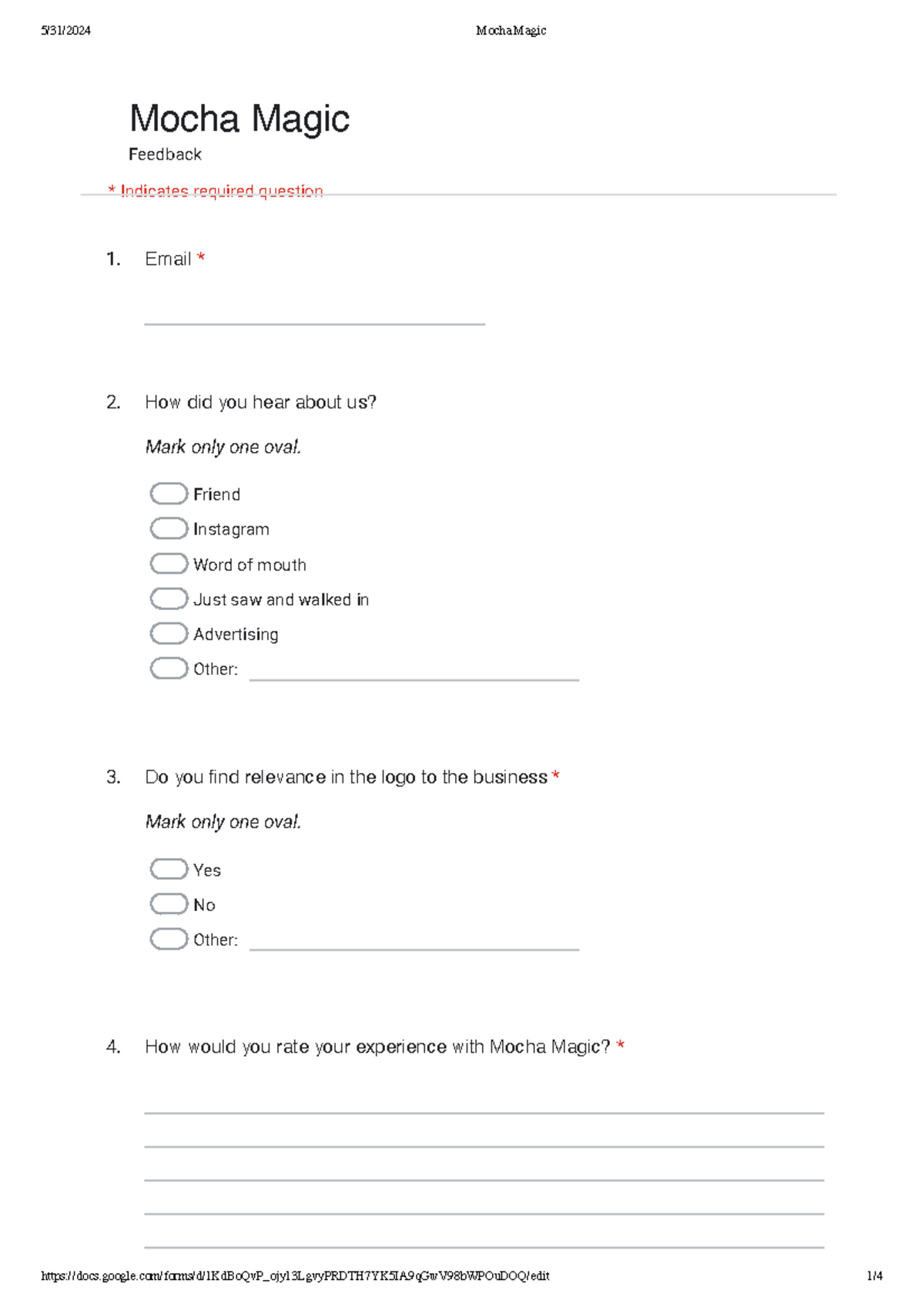 Mocha Magic VET bis - Google Forms - 1. Email * 2. Mark only one oval ...